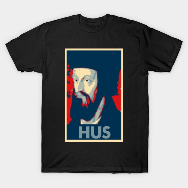 Jan Hus Political Parody T-Shirt by ThreadChef